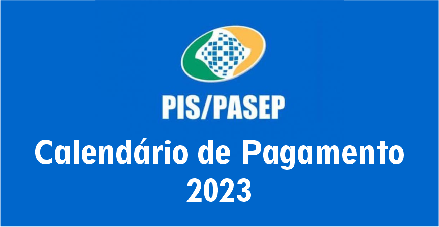 PIS 2022 será pago no CALENDÁRIO PIS PASEP 2023? Veja regras do